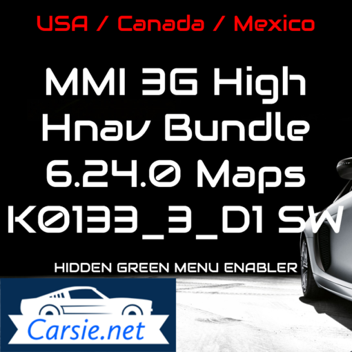 Audi MMI 3G High USA / Canada / Mexico - Bundle pack - Latest Maps & Firmware - 6.24.0 & K0133_3_D1