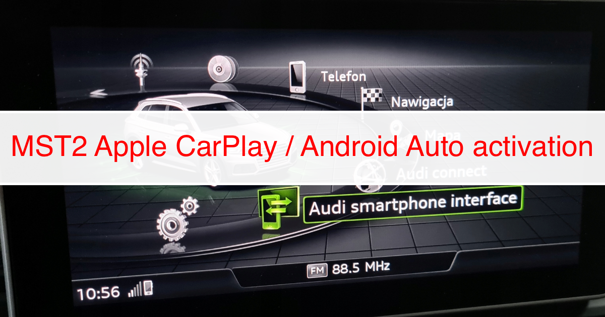 Read more about the article Audi Mib STD2 Apple CarPlay / Android Auto activation script – MST2 – installation manual