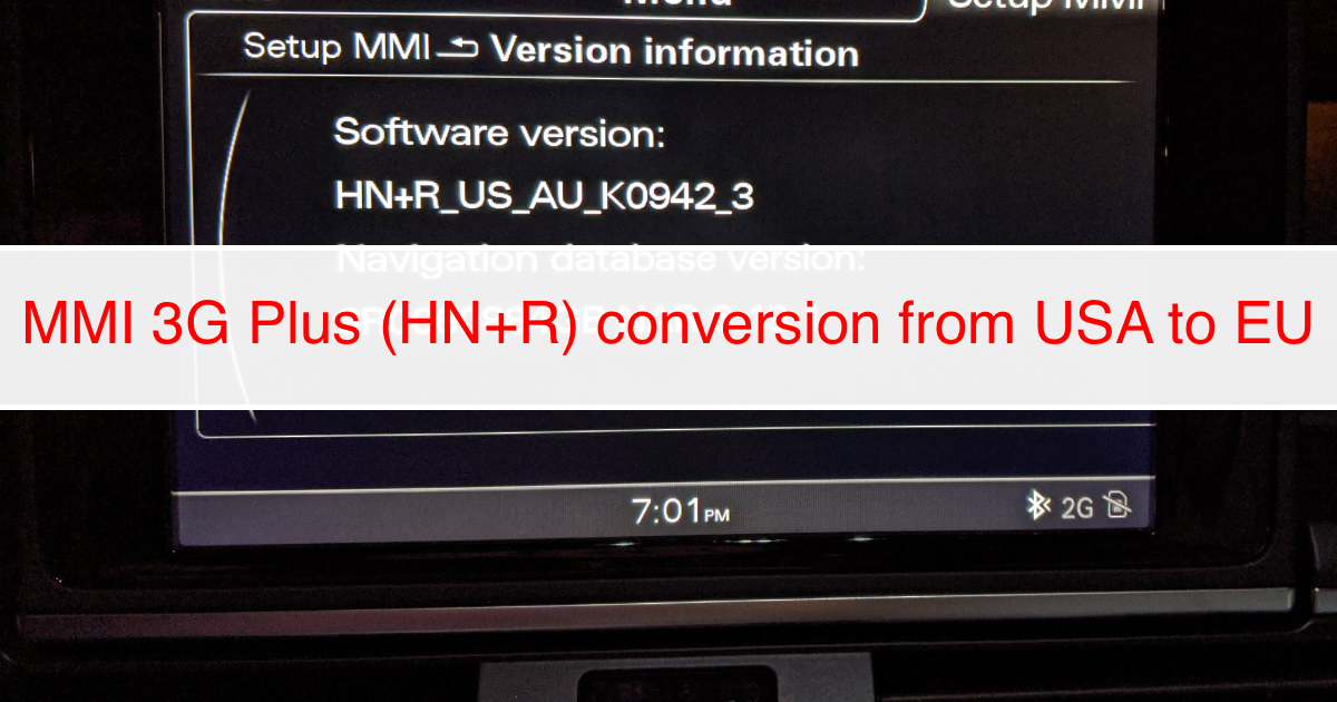 Read more about the article MMI 3G Plus Conversion from USA to Europe (Audi A6, A7, A8, Q3 only) – OBDEleven solution