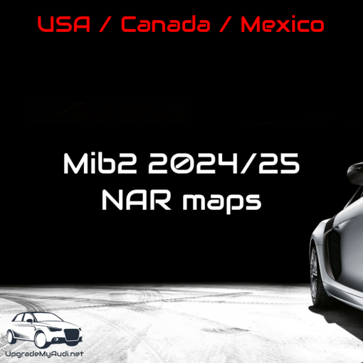 Audi MMI Mib2 USA / Canada / Mexico - P376 N60S5MIBH3 NAR 2024/25 Mib2 /High map update