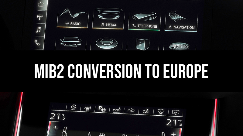 Read more about the article Audi Mib2 conversion to Europe